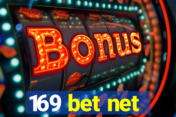 169 bet net